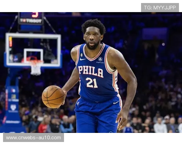 恩比德膝盖伤势管理出战成疑，76人排名战存变数